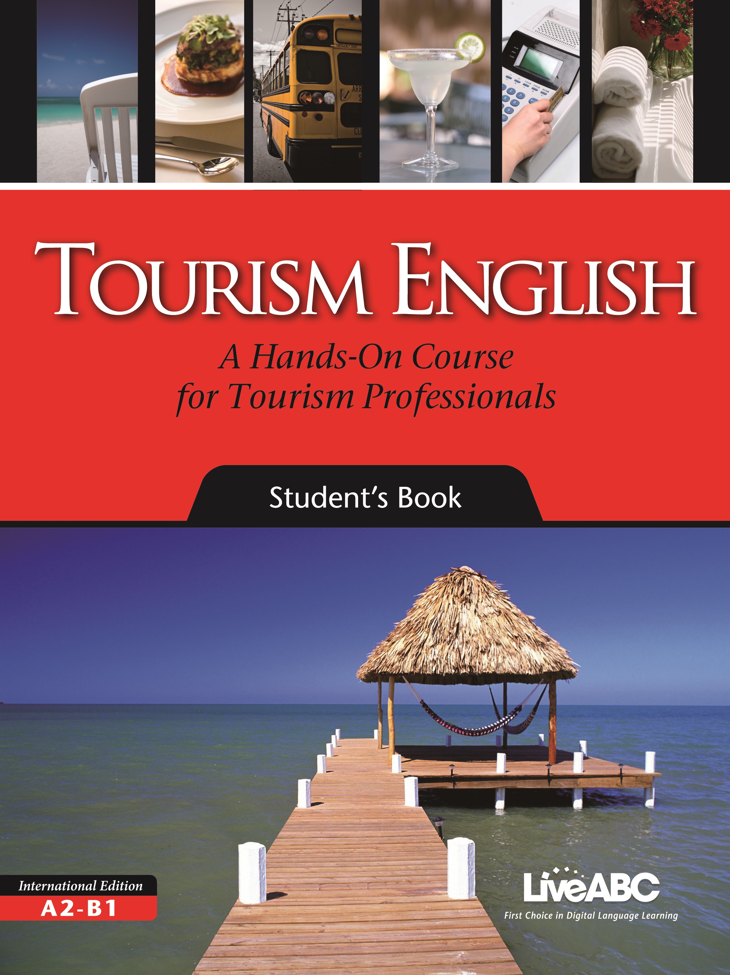English for Tourism and Hospitality Course Book CDs 